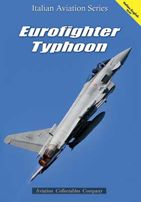 Italian Aviation Series. Eurofighter Typhoon La Storia Militare