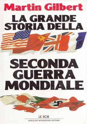 Seconda Guerra Mondiale - La Grande Storia Della Seconda Guerra ...